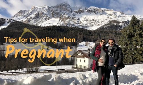 Traveling when pregnant tips by travel bloggers