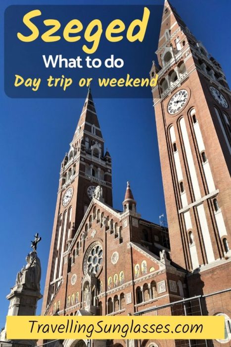 what to do in szeged day trip