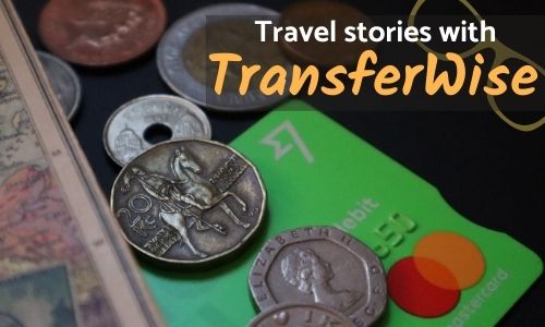 How to use Transferwise Borderless card travel stories