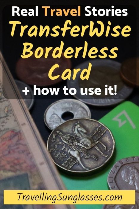 How to use Transferwise Borderless card travel stories