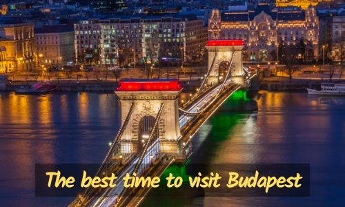 The best time to visit Budapest Chain Bridge illuminated Hungarian flag