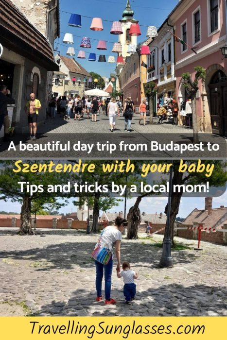 Szentendre with a baby or toddler